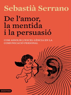 cover image of De l'amor, la mentida i la persuasió